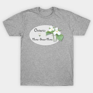 Ontario - Home Sweet Home T-Shirt